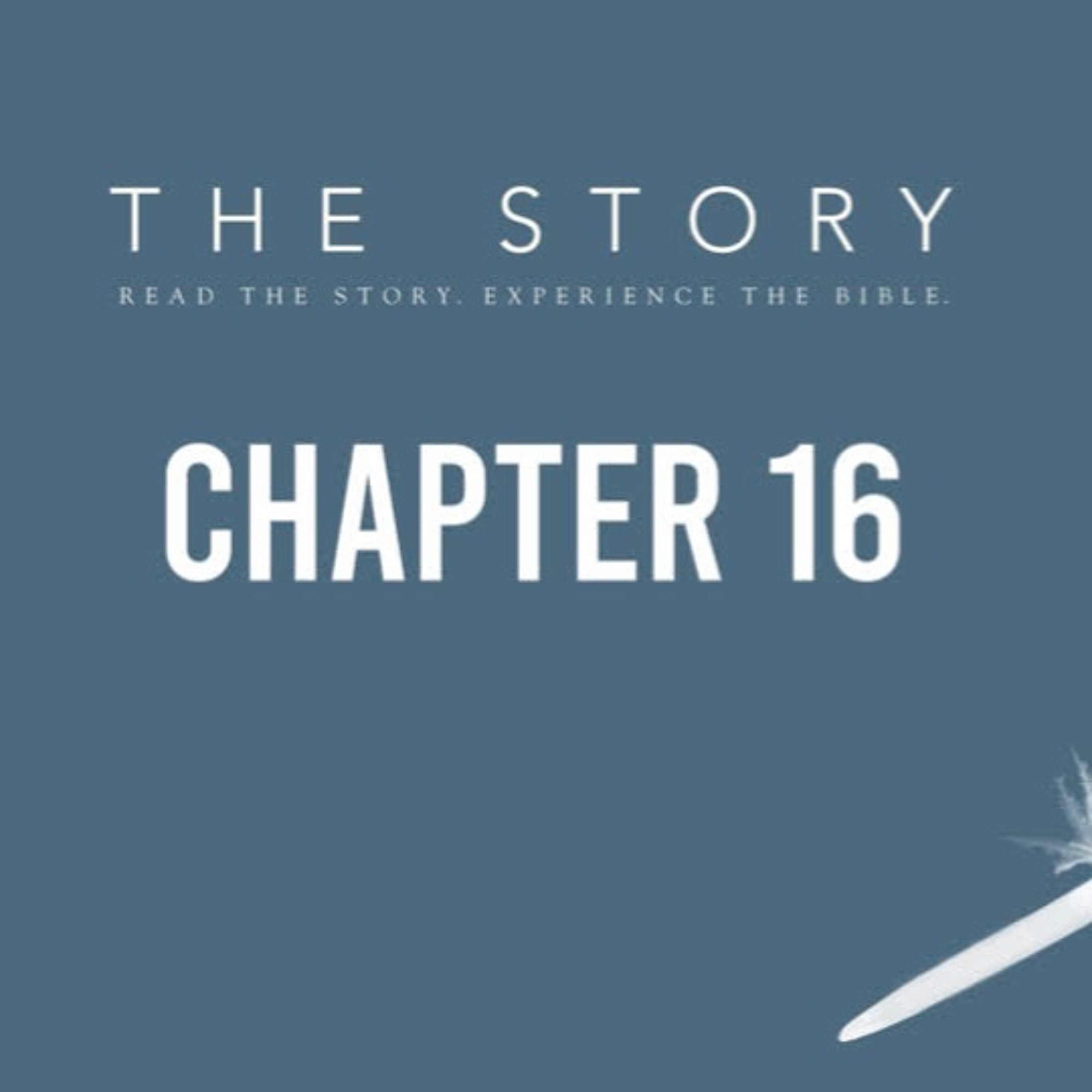The Story - Ch. 16: The Beginning of the End - 2 Kings 17:5-18 episode artwork