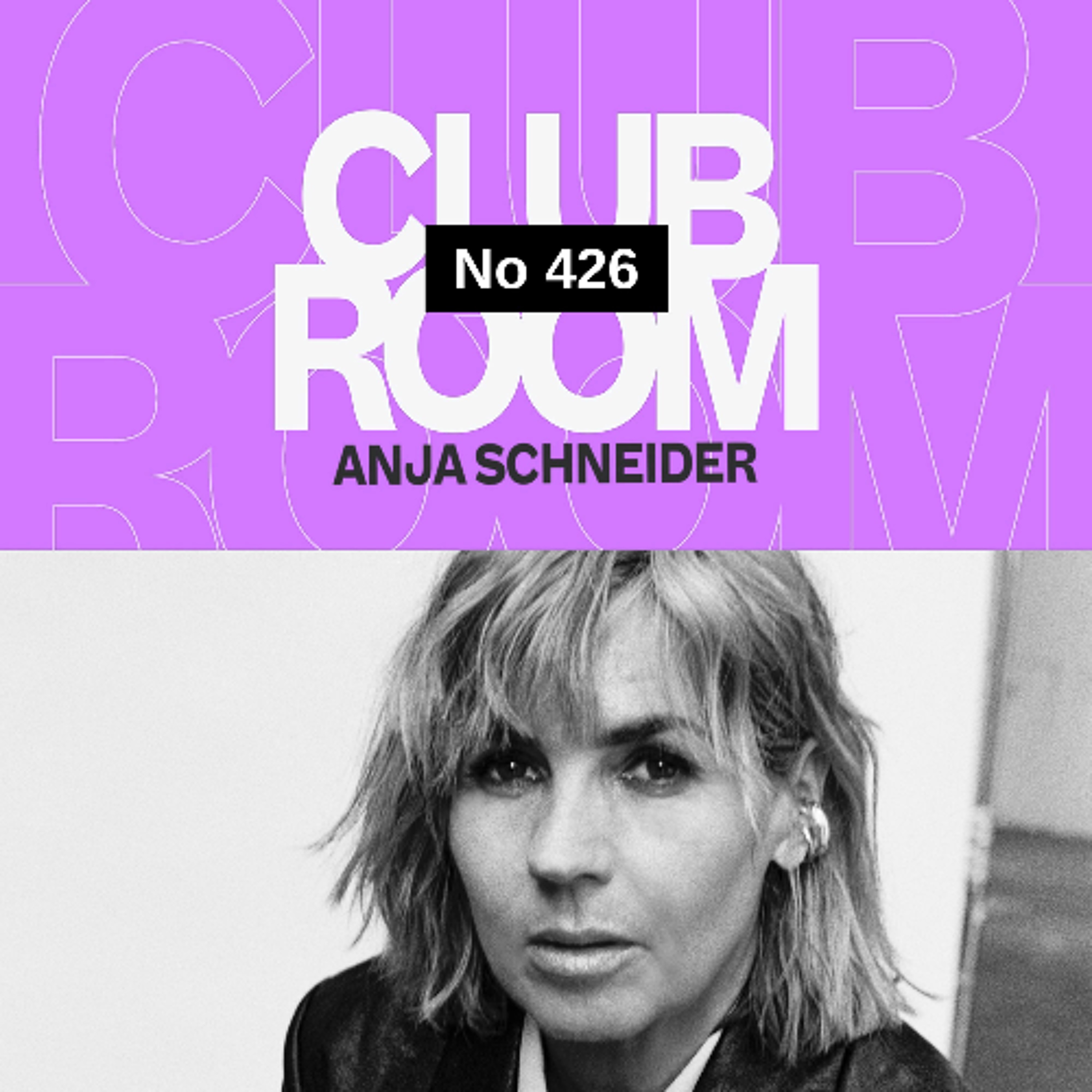 Clubroom 426 with Anja Schneider