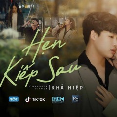 Hẹn Kiếp Sau (Lofi Ver.) - Khả Hiệp「Lo - Fi Version by 1 9 9 2」_ Lyric Video(MP3_320K).mp3