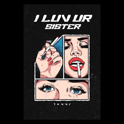 I LUV UR SISTER (Valatino Edit ) TOMMY MASHUP