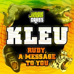 Kleu - Rudy, A Message To You