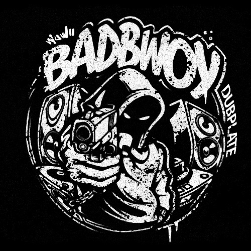 BADBWOY_DUBPLATE