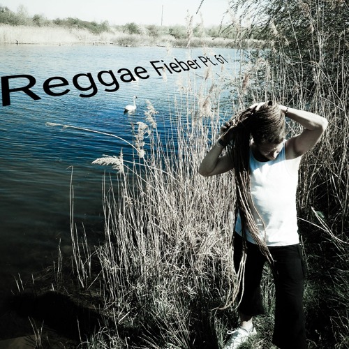 Reggae Fieber Pt.61