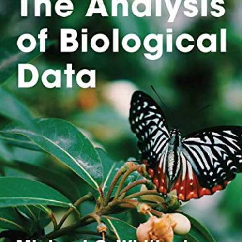 View EBOOK ✓ The Analysis of Biological Data, Second Edition by  Michael C. Whitlock