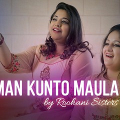 Man Kunto Maula Roohani Sisters