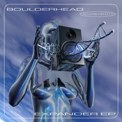 YLLWSLND #011 - Boulderhead - 'Expander' EP