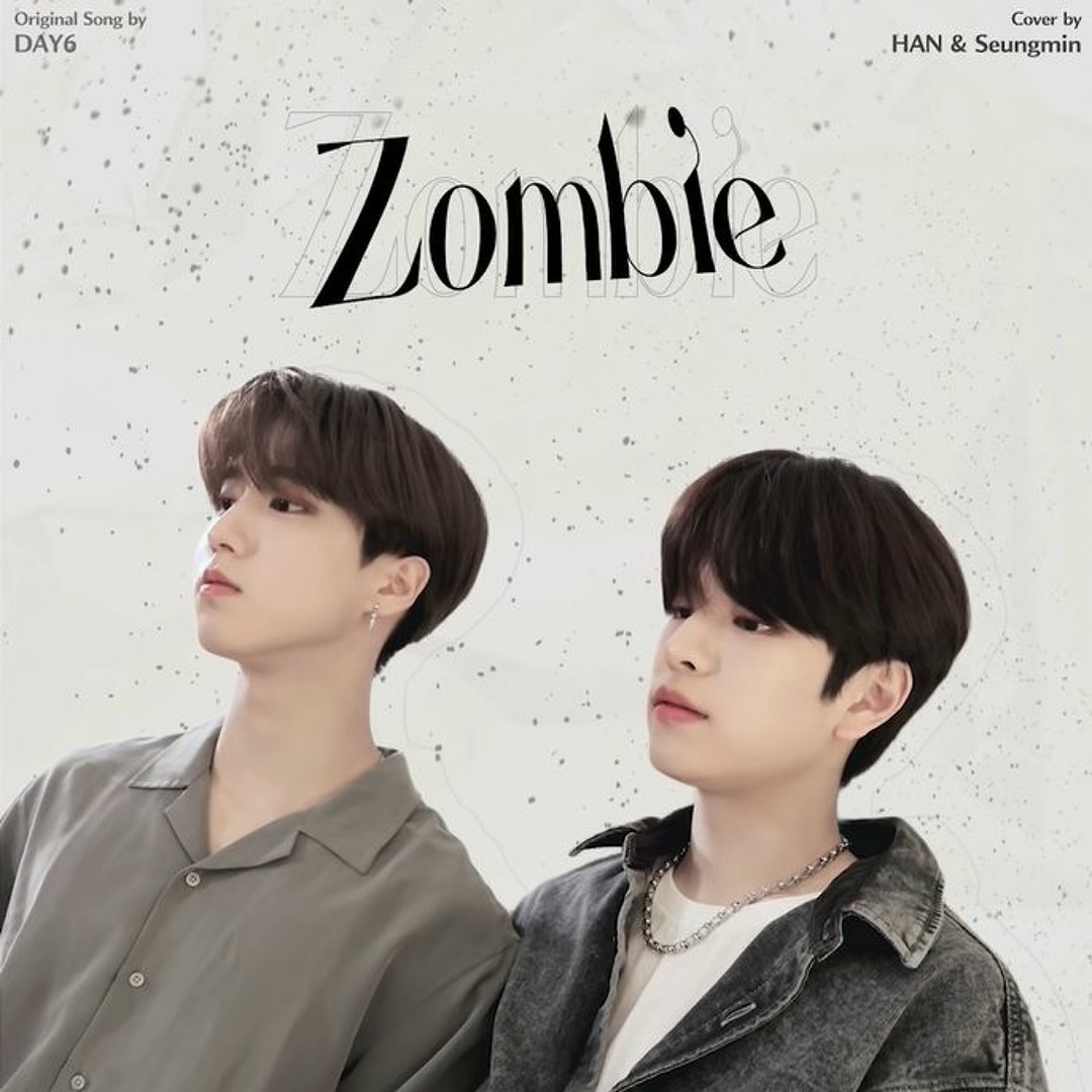 Stream HAN, Seungmin - Zombie Cover (DAY6) [Stray Kids: SKZ-RECORD