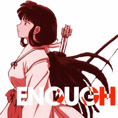 TENKROM - Enough // 永遠の愛 [FREE]