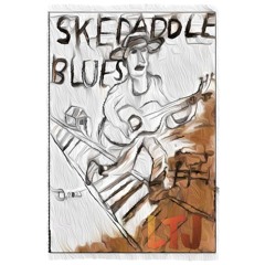 Skedaddle Blues (Live)