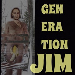 Generation Jim
