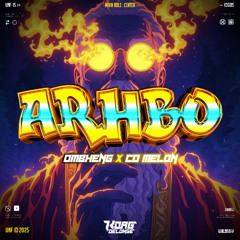 ARBHO - #OMBHENG [ KOAG x CO MELON ] #KEJANGKEJANG
