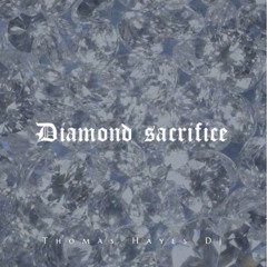Diamond Sacrifice