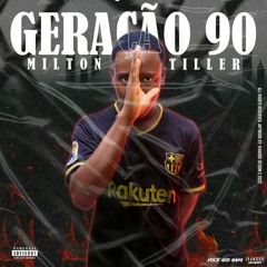 Milton Tiller - Bellie Jean (EP.Geração90).mp3