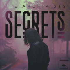 The Archivists - Secrets