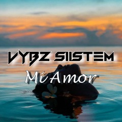 MI_AMOR_[CHIILEX_SOUND_REMIX_X_VYBZ_SIISTEM]_#miamor(256k).mp3