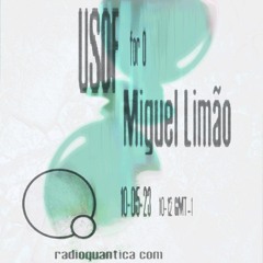 "for 0" #28 w/ Miguel Limão | Rádio Quântica