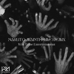 Naruto Maintheme (Remix)