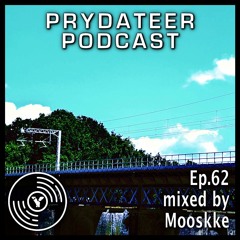 Prydateer Podcast #062 feat. Mooskke