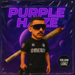 Purple Haze ( Uptempo - Rave 2025 )