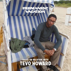 Radio On Vacation With Tevo Howard