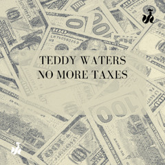 No More Taxes