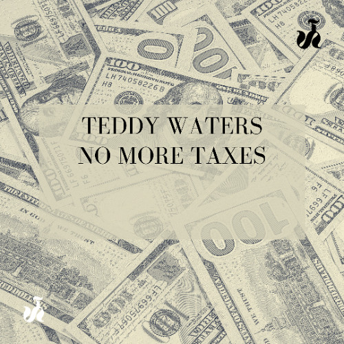 No More Taxes