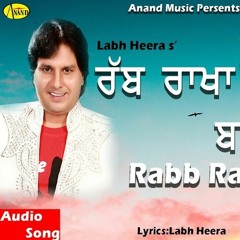 RABB RAKHA BAI LABH HEERA || OLD PUNJABI SONG