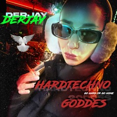 HARDTECHNO GODDES (prod. By DERJAY)