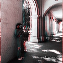 tango (acoustic live)