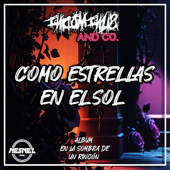 INDOMINUS AND CO. - COMO ESTRELLAS EN EL SOL [ÁLBUM EN LA SOMBRA DE UN RINCÓN]