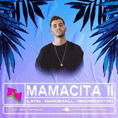 DJ Cruz - Mamacita II