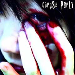 L'exquisite Douleur - CORPSE PARTY