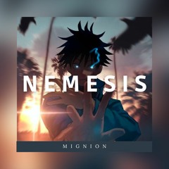 N E M E S I S (FT. SHADOW)[GOJO]-F3A_2021