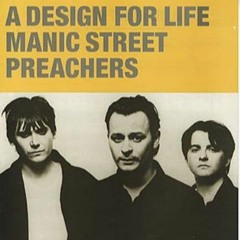 A Design For Life (Manic Street Preachers Cover)