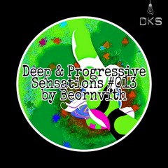 Deep & Progressive Sensations #013
