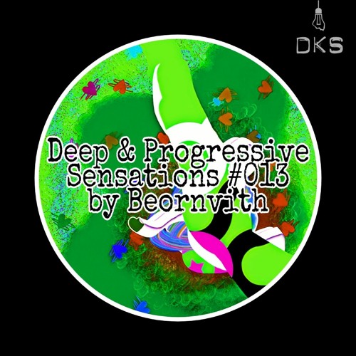 Deep & Progressive Sensations #013