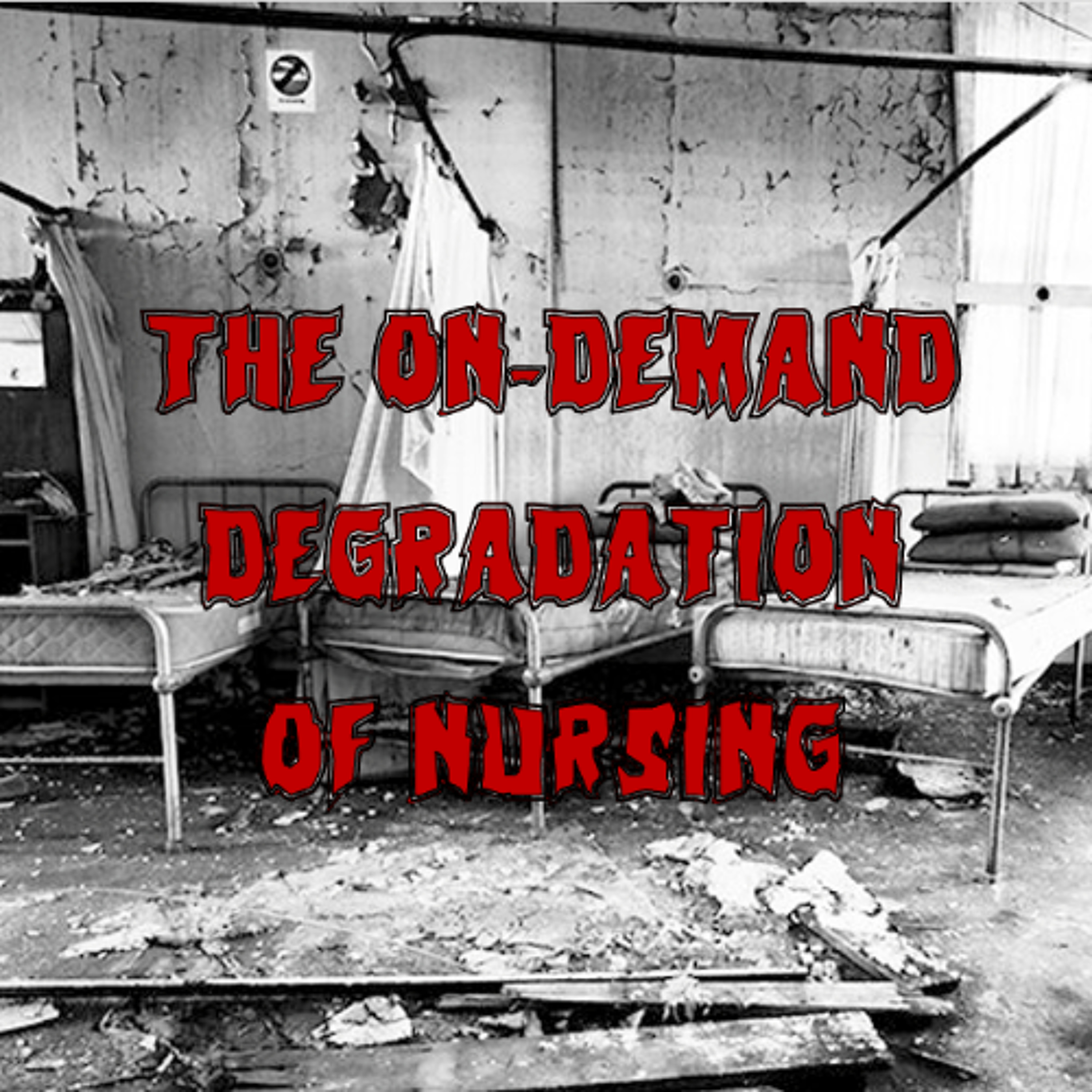 Patreon Preview – 388. The On-Demand Degradation of Nursing