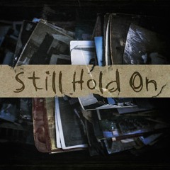 STILL HOLD ON (prod. kimj)