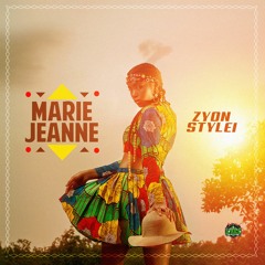 Zyon Stylei - Marie Jeanne
