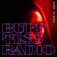 Buff Ting Radio w/ 𝘋𝘑 𝘚𝘒𝘈𝘐𝘕 - 25 August 2020