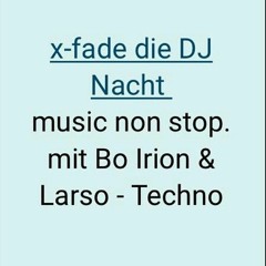 Bo Irion & Larsoo @ X-Fade - Radio X / Frankfurt - 11.01.2019.mp3