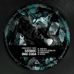 DBM012 - Seismic & DMG Coda - Human Debris EP (OUT NOW)
