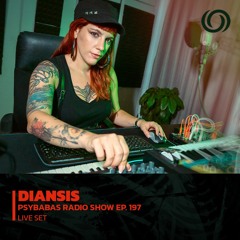 DIANSIS | Psybabas Radio Show Ep. 197 | 15/04/2023