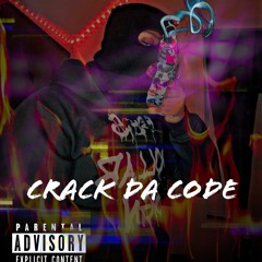 Crack Da Code By BossDollar$ign Feat 5ive5iveDa$avageKing