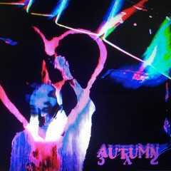 AUTUMN3X2 (+@sossmehdi)