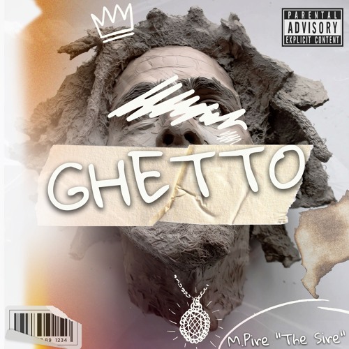 GHETTO [W/ Hook] (Prod. By MPIR3)