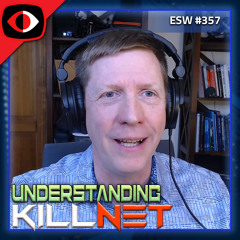 Understanding KillNet and Recent Waves of DDoS Attacks - Michael Smith - ESW #357