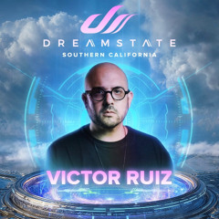 Victor Ruiz - Live @ Dreamstate 2025