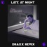 Jonas Aden - Late At Night (Draxx Remix)