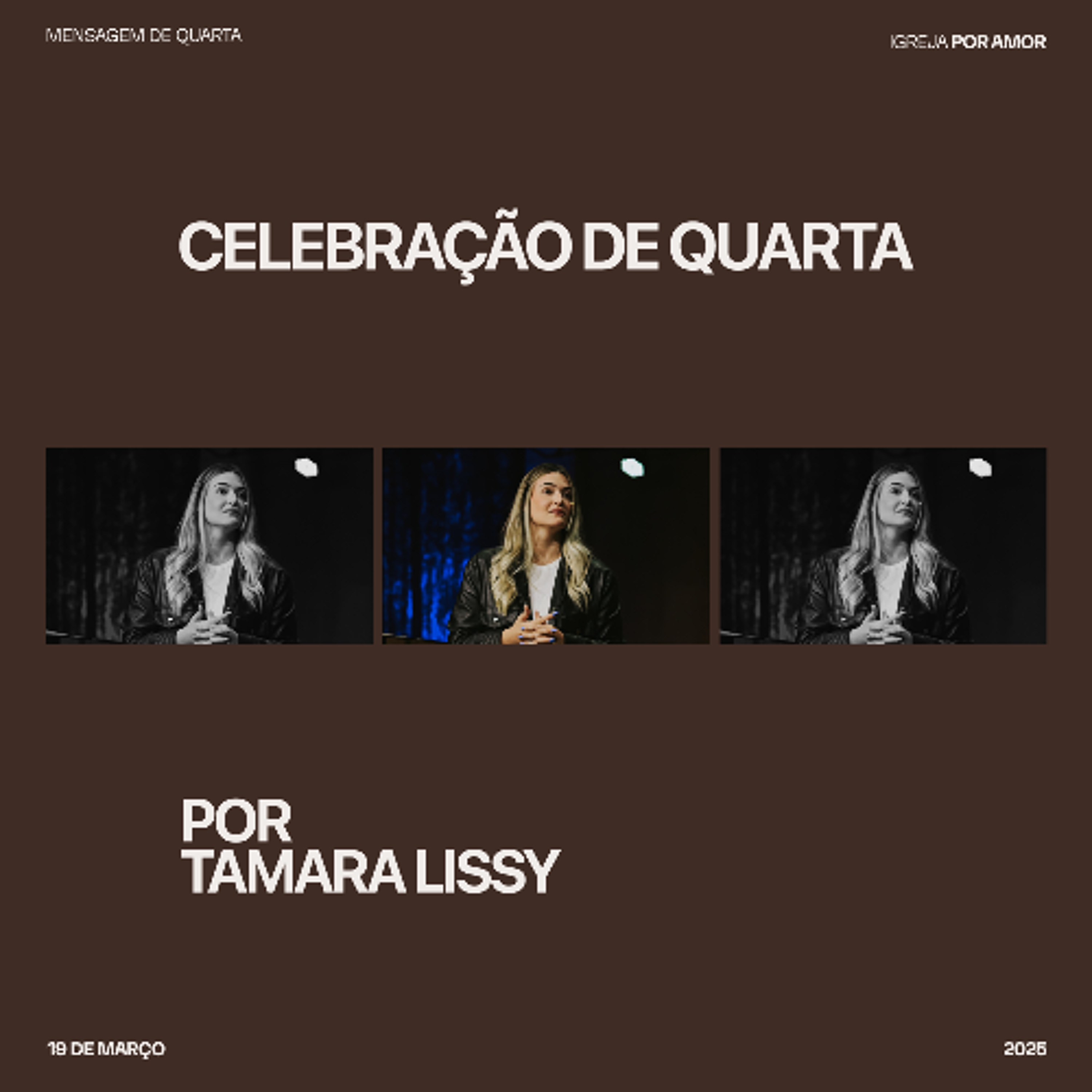 Celebração de Quarta | Igreja Por Amor | Tamara Lissy | 19 de Março de 2025 episode artwork
